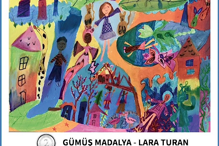Lara TURAN  GÜMÜŞ MADALYA 2021  Mizyal Gallery Art Children’s 33th Art Competition